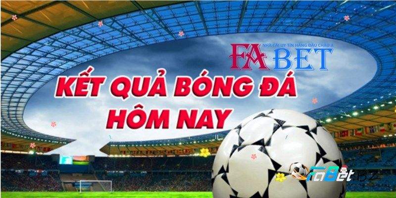 Nhận định bóng đá Fabet