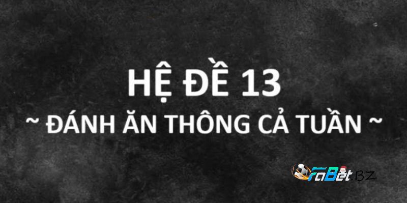 hệ 13 lô đề