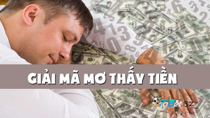 iải mã giấc mơ thấy tiền